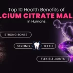 Top 10 health benefits of calcium citrate malate in humans