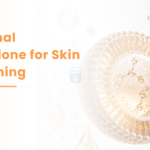 liposomal glutathione for skin brightening